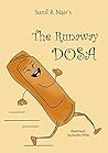 The Runaway Dosa