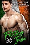 Filthy Irish (Love Without Limits, #4)