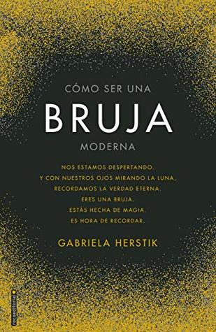 Cómo ser una bruja moderna (Paperback)