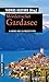 Mörderischer Gardasee: 11 Krimis und 136 Freizeittipps (Kriminelle Freizeitführer im GMEINER-Verlag) (German Edition)