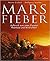 Marsfieber by Rainer Eisfeld