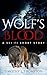 Wolf's Blood: A Sci-Fi Shor...
