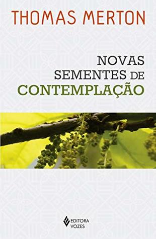 Novas sementes de contemplação