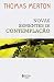 Novas sementes de contemplação by Thomas Merton