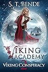 Viking Conspiracy (Viking Academy, #2) Viking Conspiracy (Viking Academy, #2)