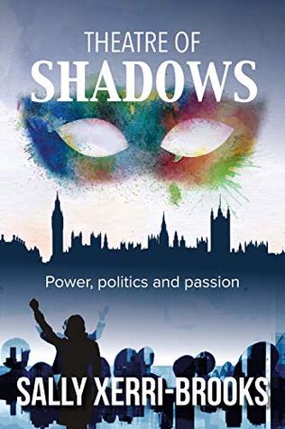 Theatre of Shadows: Power, politics and passion (Shadow #2)