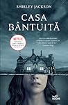 Casa bântuită by Shirley Jackson