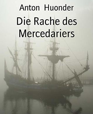 Die Rache des Mercedariers (Aus fernen Landen #25)