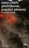 tento chléb přežv...