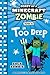 Diary of a Minecraft Zombie...
