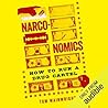 Narconomics by Tom Wainwright