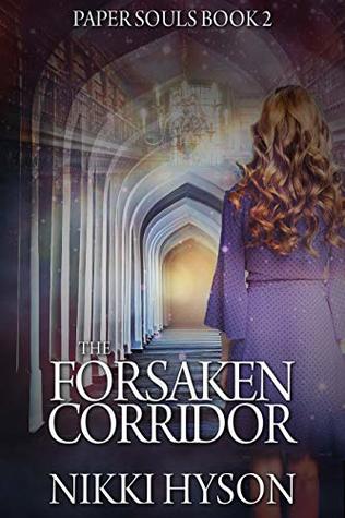 The Forsaken Corridor: Paper Souls Book Two (Kindle Edition)