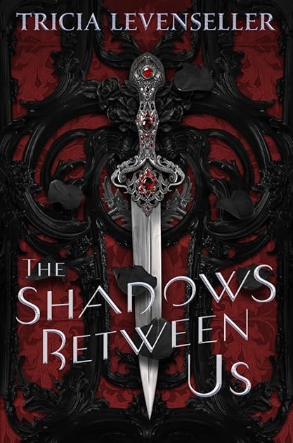 The Shadows Between Us (The Shadows Between Us, #1)