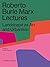 Roberto Burle Marx Lectures...