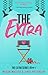The Extra (The Extra Series, #1)