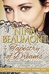 Tapestry of Dreams by Nina Beaumont
