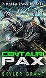 Centauri Pax (Centauri Bliss #6)