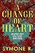 A Change of Heart: An Alpha...