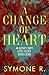 A Change of Heart by Symone Ross