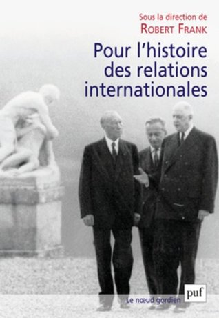 Pour l'histoire des relations internationales (Paperback)