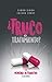 ¿Truco o tratamiento? La medicina alternativa a prueba by Simon Singh