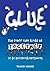 Glue by Tracey Ezard