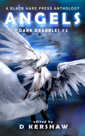 Angels (Dark Drabbles, #2)