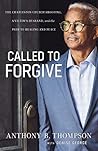 Book cover for Called to Forgive: The Charleston Church Shooting, a Victim's Husband, and the Path to Healing and Peace