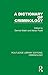 A Dictionary of Criminology...