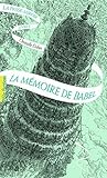 La Mémoire de Babel