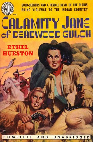 Calamity Jane of Deadwood Gulch