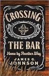 Crossing the Bar:...