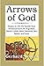 Arrows of God: Essays on Jo...