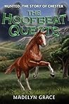 Hunted: The Story of Chester (The Hoofbeat Quests)