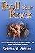 Roll Your Rock: 100 Meditat...
