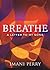 Breathe by Imani Perry Breathe by Imani Perry