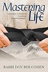 Mastering Life: A...