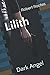 Lilith: Dark Angel
