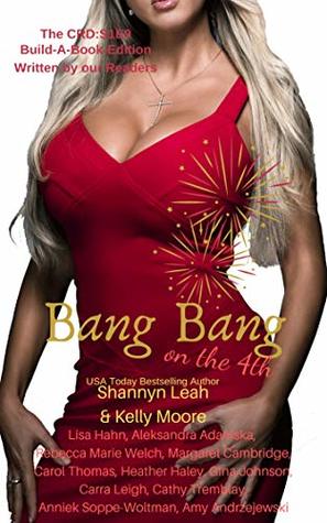 Bang Bang on the 4th: Season One, Episode Nine (The CRD #9)