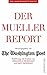 Der Mueller-Report: Einführung und Analyse von Rosalind S. Helderman und Matt Zapotosky