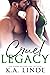 Cruel Legacy (Cruel, #3)