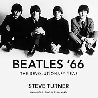 Free Download Beatles '66: The Revolutionary Year Full Audiobook