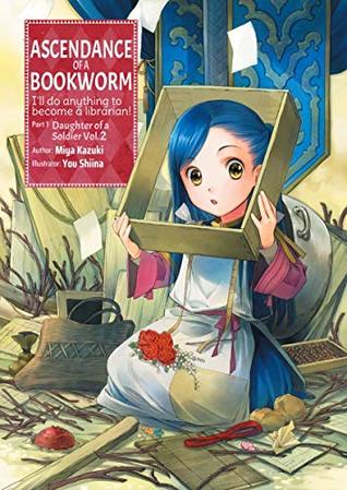 Ascendance of a Bookworm (Light Novel), Part 1 Volume 2
