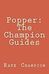Popper: The Champion Guides Popper: The Champion Guides