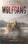 Wolfgang (The Wolfgang Trilogy #1)