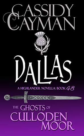 Dallas (The Ghosts of Culloden Moor, #48)