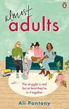 Almost Adults by Ali Pantony