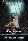 Emberton: Das Her...