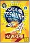 Caça ao Tesouro no Espaço by Lucy Hawking