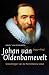 Johan van Oldenbarnevelt 1547-1619. Grondlegger van de Nederl... by Arnout van Cruyningen